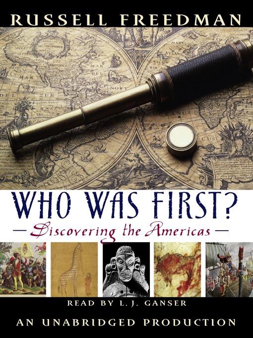 Title details for Who Was First? by Russell Freedman - Available